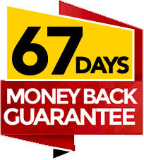 67 Days Money Back Guarantee